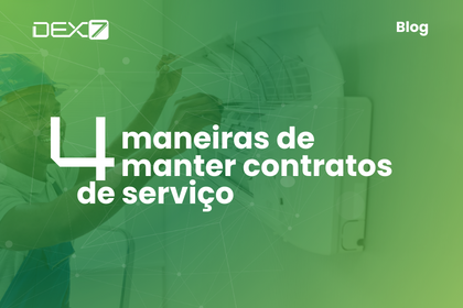 4 maneiras de manter contratos de serviço