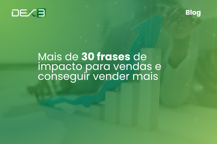 Mais de 30 frases de impacto para vendas e conseguir vender mais